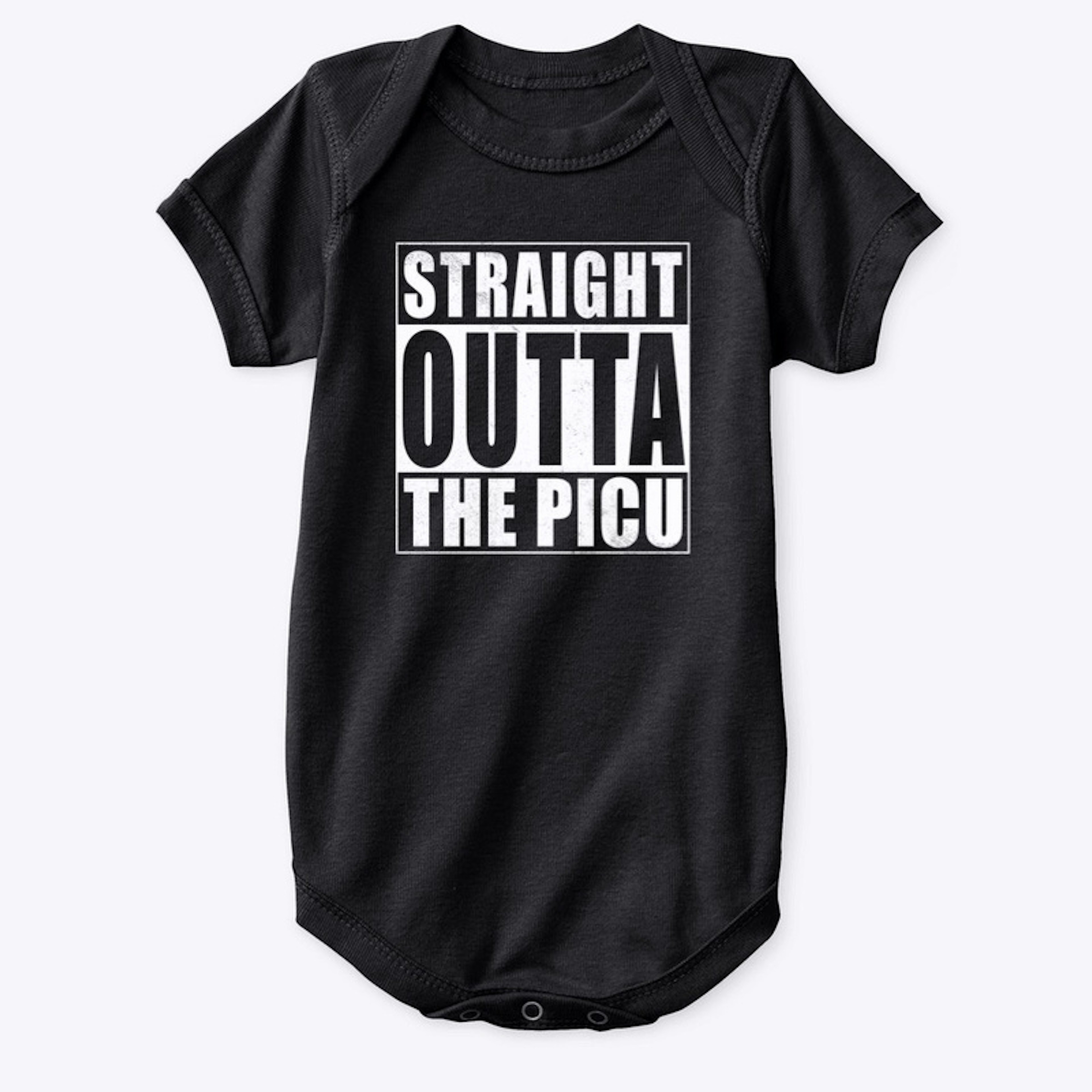 Straight Outta The PICU - Funny shirt