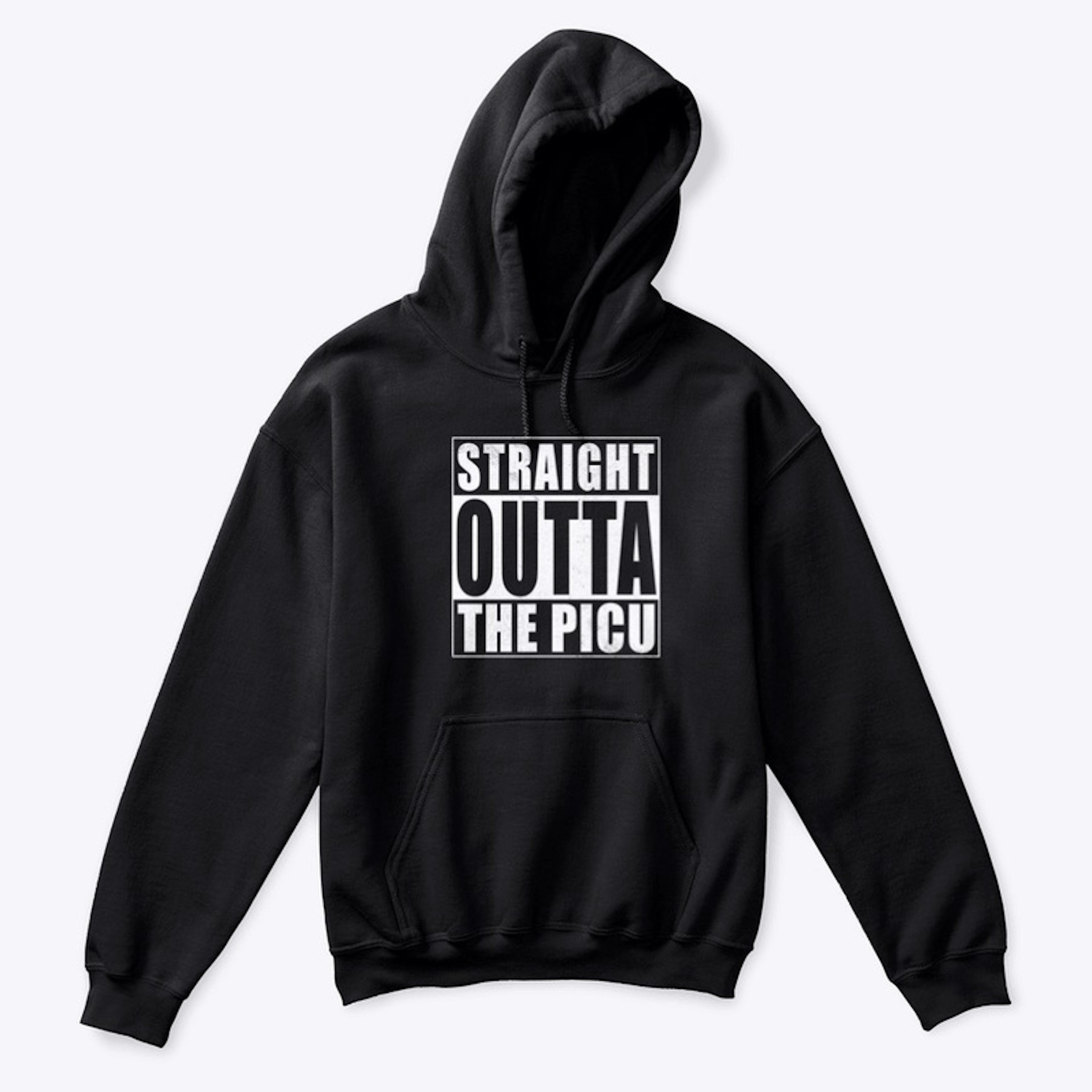 Straight Outta The PICU - Funny shirt